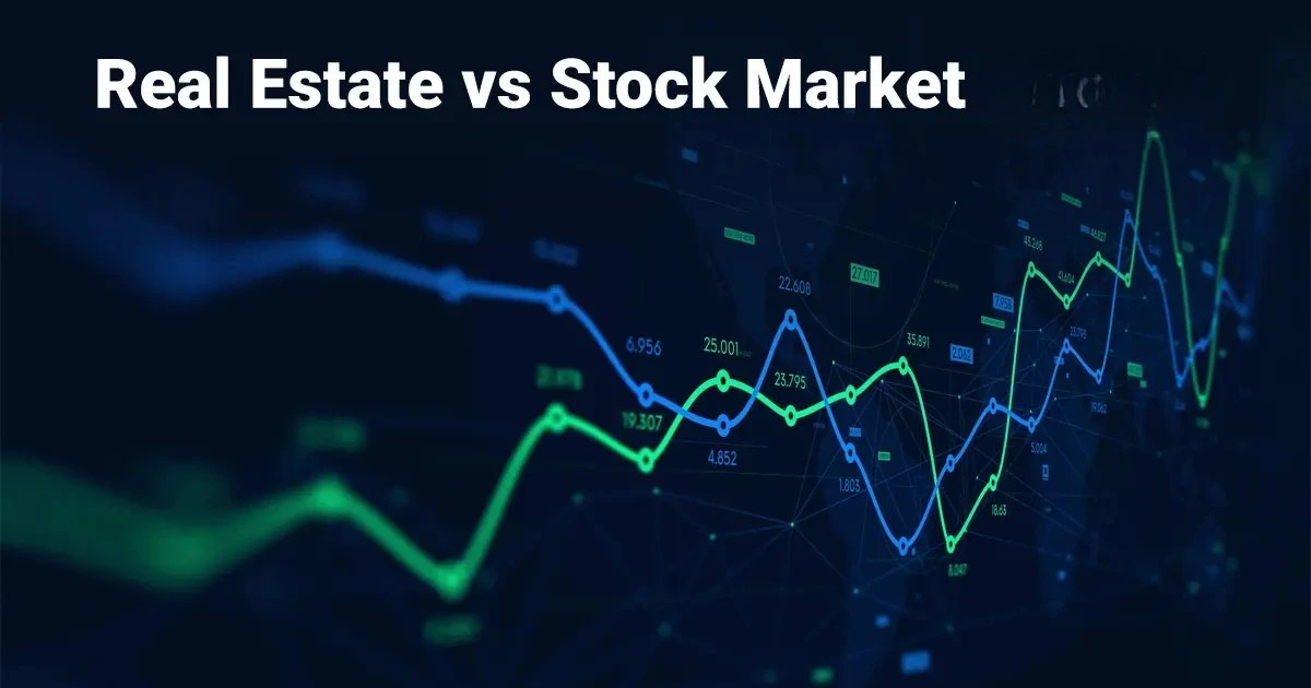 Real Estate vs Stock Market: Compare & Know Which Is Better!